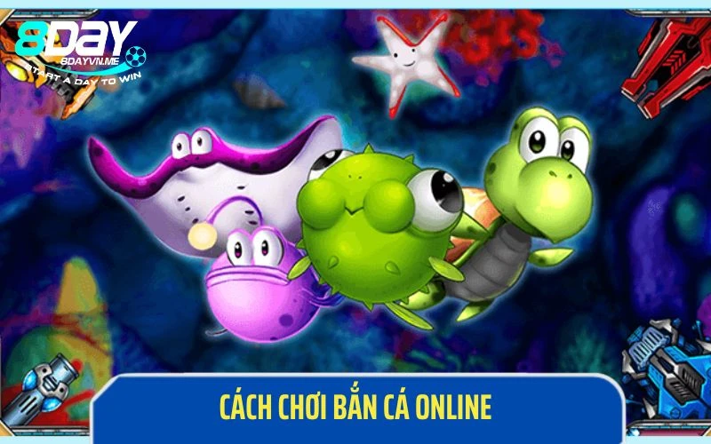 Cách chơi game Bắn cá online dễ trúng