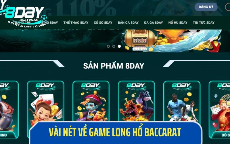 Giới thiệu về game Long Hổ Baccarat 