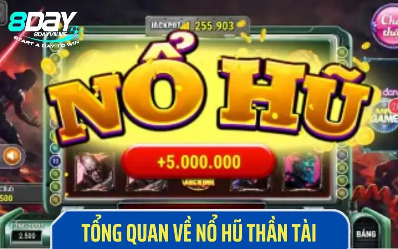 Nổ hũ thần tài cuốn hút